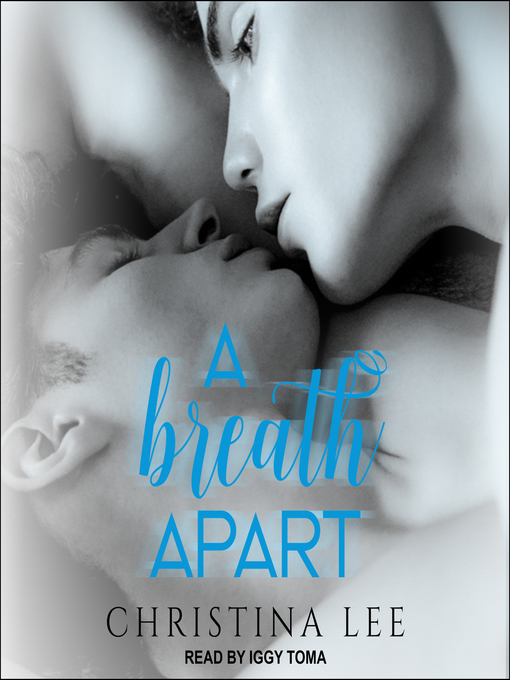 Title details for A Breath Apart by Christina Lee - Available